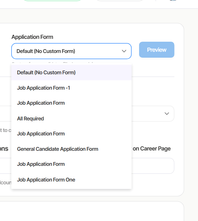 Application Form dropdown on the Job Posting Basic Info step, open to show Default (No Custom Form) and several custom application forms, with a Preview button beside it